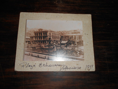 Fotografía Antigua De La Plaza Echaurren, Valparaíso.