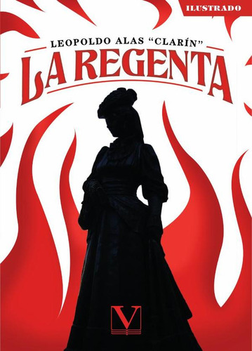 La Regenta, De Leopoldo Alas «clarín»
