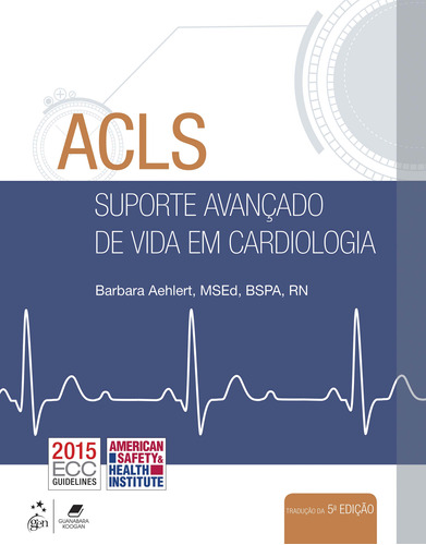 Acls - Suporte Avançado De Vida Em Cardiologia