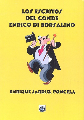 Escritos Del Conde Enrico Di Bors Alino - Jardiel Poncela...