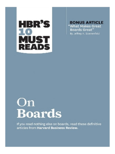 Hbrs 10 Must Reads On Boards (with Bonus Article Wha. Eb02