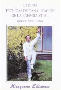 Técnicas De Canalización De La Energí... (libro Original)