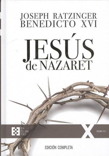 Libro: Jesús De Nazaret. Ratzinger, Joseph.(benedicto Xvi).
