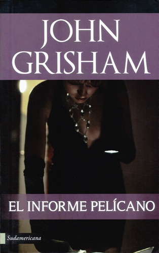 El Informe Pelicano / John Grisham / Enviamos