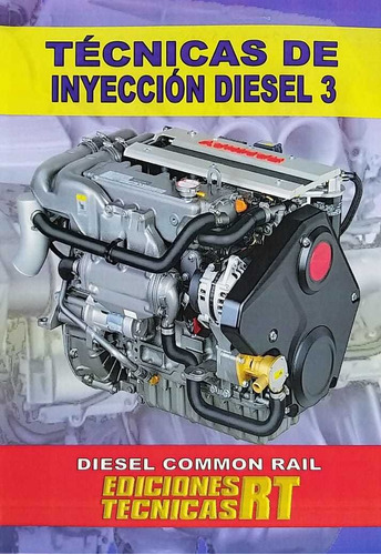 Manual Técnicas De Inyección Diesel 3Diciembre 2020 Novedad