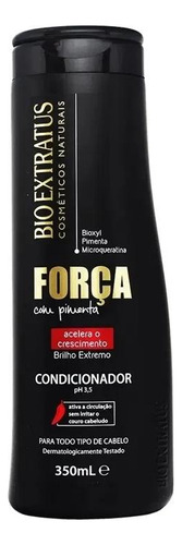 Condicionador Força Com Pimenta 350 Ml Bio Extratus K507