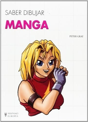 Libro Manga . Saber Dibujar   1 Ed De Peter Gray