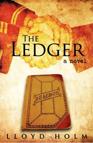 The Ledger, De Lloyd David Holm. Editorial Fox Farm Press, Tapa Blanda En Inglés