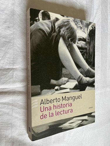 Una Historia De La Lectura Alberto Manguel