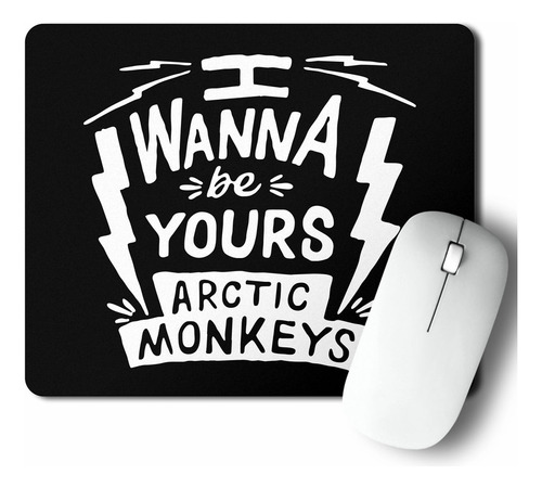 Mouse Pad I Wanna Be Yours (d1069 Boleto.store)