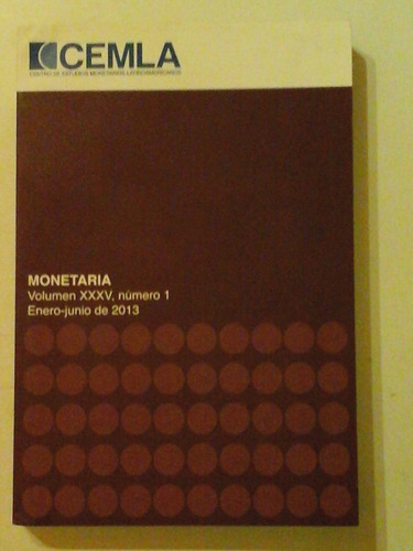 * Monetaria - Volumen Xxxv, Numero 1 . Cemla - L080