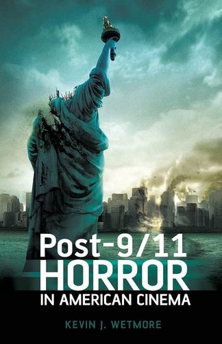 Libro Post-9/11 Horror In American Cinema En Ingles