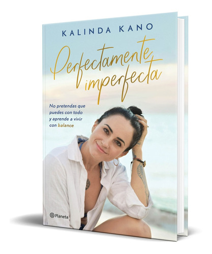 Libro Perfectamente Imperfecta - Kalinda Kano [ Original