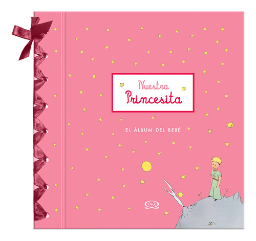 Nuestra Princesita - El Álbum Del Bebé, de VV. AA.., vol. 1. Editorial Vergara & Riba, tapa dura, edición 1 en español, 2012