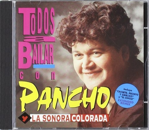 Pancho Y La Sonora Colorada - Todos A Bailar Con Cd P78 Ks