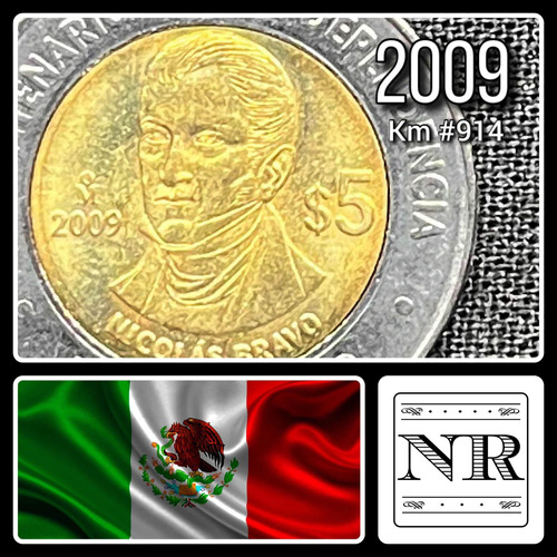 Mexico - 5 Pesos - Año 2009 - Km #914 - Bravo - Bimetal