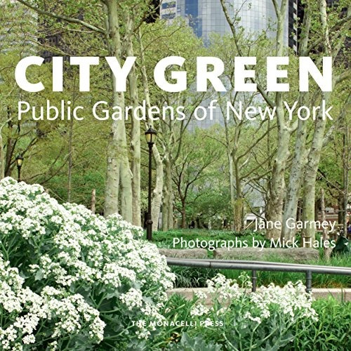 City Green Public Gardens Of New York