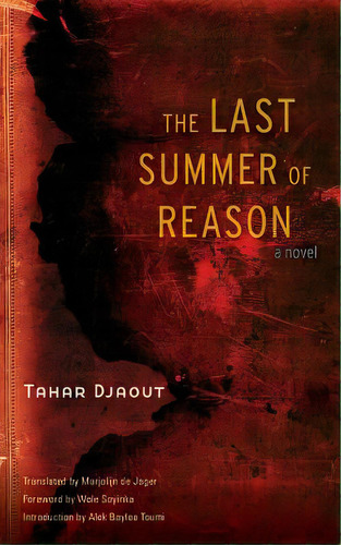 The Last Summer Of Reason, De Djaout, Tahar. Editorial Univ Of Nebraska Pr, Tapa Blanda En Inglés