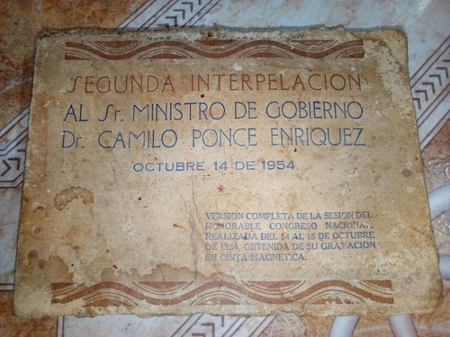 Libro 2da Interpelación Al Dr. Camilo Ponce Enriquez 1954