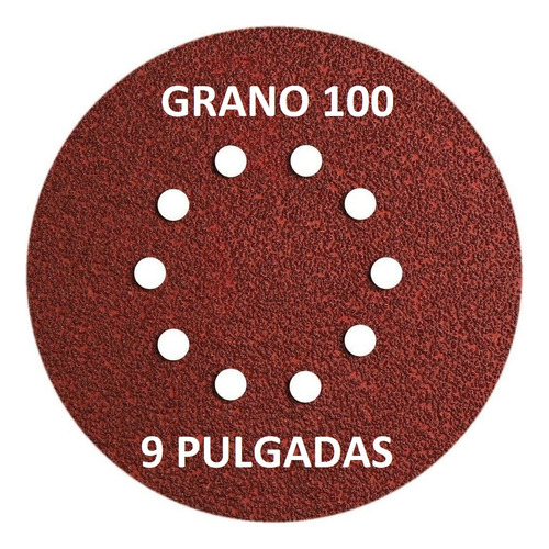 100 Disco Lija Velcro 225mm 9 Pulgadas 10 Orificio Grano 100