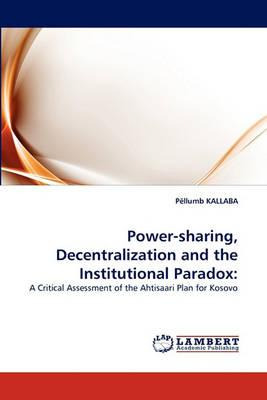 Libro Power-sharing, Decentralization And The Institution...