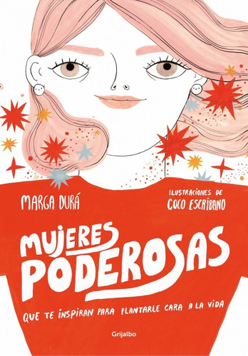Mujeres Poderosas, De Marga Durá / Coco Escribano. Editorial Grijalbo En Español