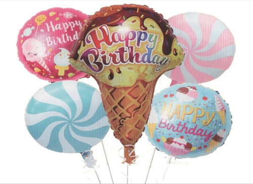 Set 5 Globos Con Helado Caramelos Y Redondos Felz Cumpleaños