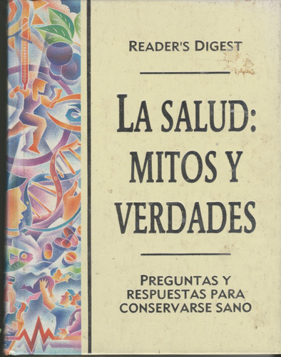 La Salud: Mitos Y Verdades Readers Digets