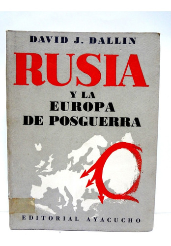 Rusia Y La Europa De Posguerra - David J. Dallin 1946