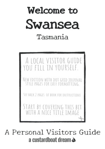 Libro: Welcome To Swansea - Tasmania: A Fun Diy Visitors Gui