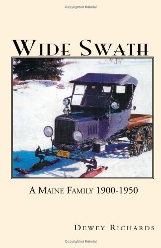 Wide Swath A Maine Family 19001950