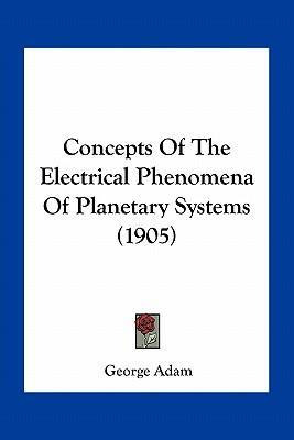 Libro Concepts Of The Electrical Phenomena Of Planetary S...