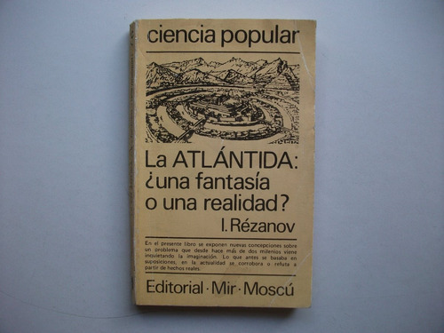 La Atlántida - Fantasía O Realidad - Rézanov - Editorial Mir