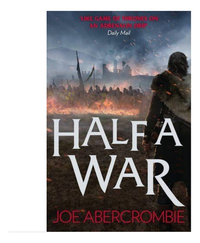 Half A War - Joe Abercrombie - Harper Collins 