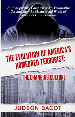 Libro The Evolution Of America's Homebred Terrorist: The ...