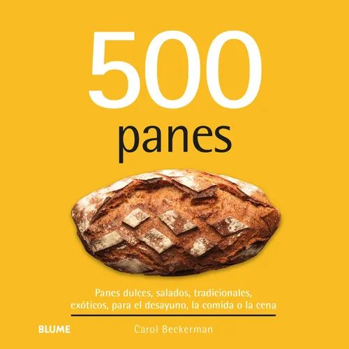 Libro 500 Panes, De Carol Beckerman. Editorial Blume, Tapa Blanda, Edición 1 En Español, 2024
