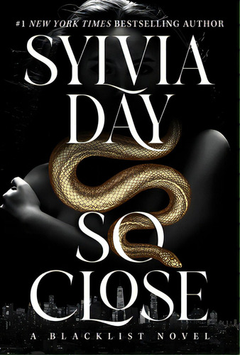 So Close, De Day, Sylvia. Editorial Sylvia Day Llc, Tapa Dura En Inglés