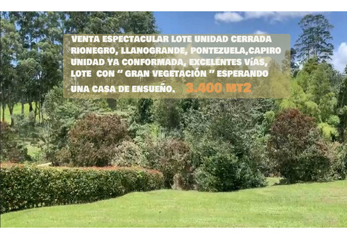 Venta Lote Parcelación Exclusiva Rionegro Llanogrande Pontezuela