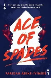 Ace Of Spades - Faridah Àbíké-íyímídé (original)