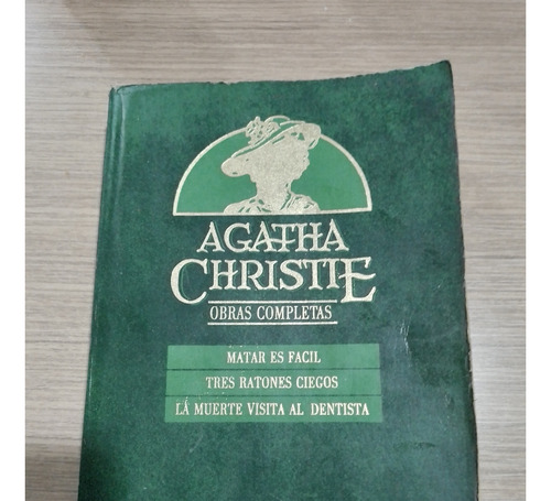 Agatha Christie - Matar Es Facil, Tres Ratones Ciegos, La Mu