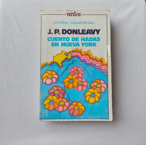 Cuento De Hadas En Nueva York - Donleavy 1975