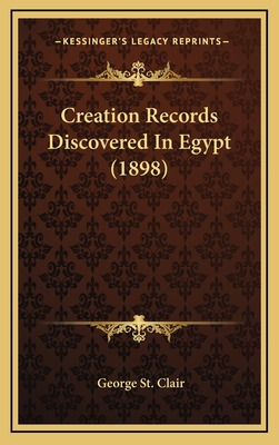 Libro Creation Records Discovered In Egypt (1898) - St Cl...