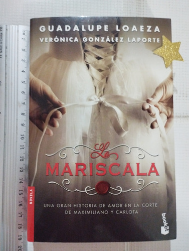 La Mariscala Guadalupe Loaeza Libro O (Usado)