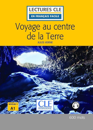Voyage Au Centre De La Terra A1 (lectures Francais Facile) /