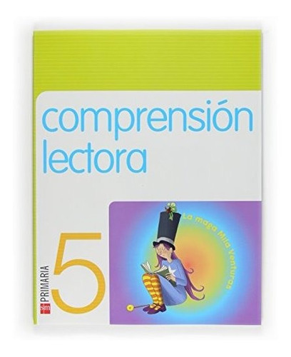 Comprensión Lectora: La Maga Mila Venturas. 5 Primaria - 978