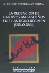 Redencion De Cautivos Malagueã¿os En Antiguo Regimen - To...