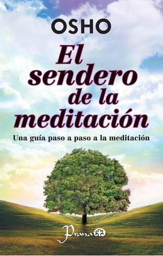 Libro: El Sendero De La Meditación Autor: Osho