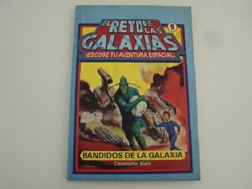 El Reto De Las Galaxias 5 Bandidos De La Galaxia C. Black