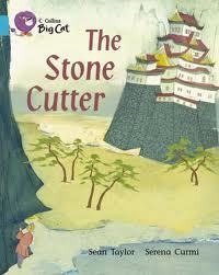 Stone Cutter,the - Band 7 - Big Cat Kel Ediciones