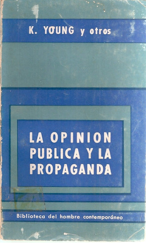 La Opinión Pública Y La Propaganda